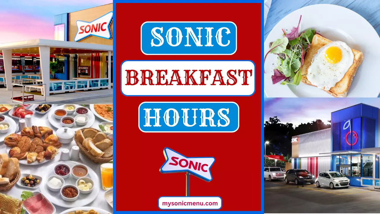 Sonic Breakfast Hours